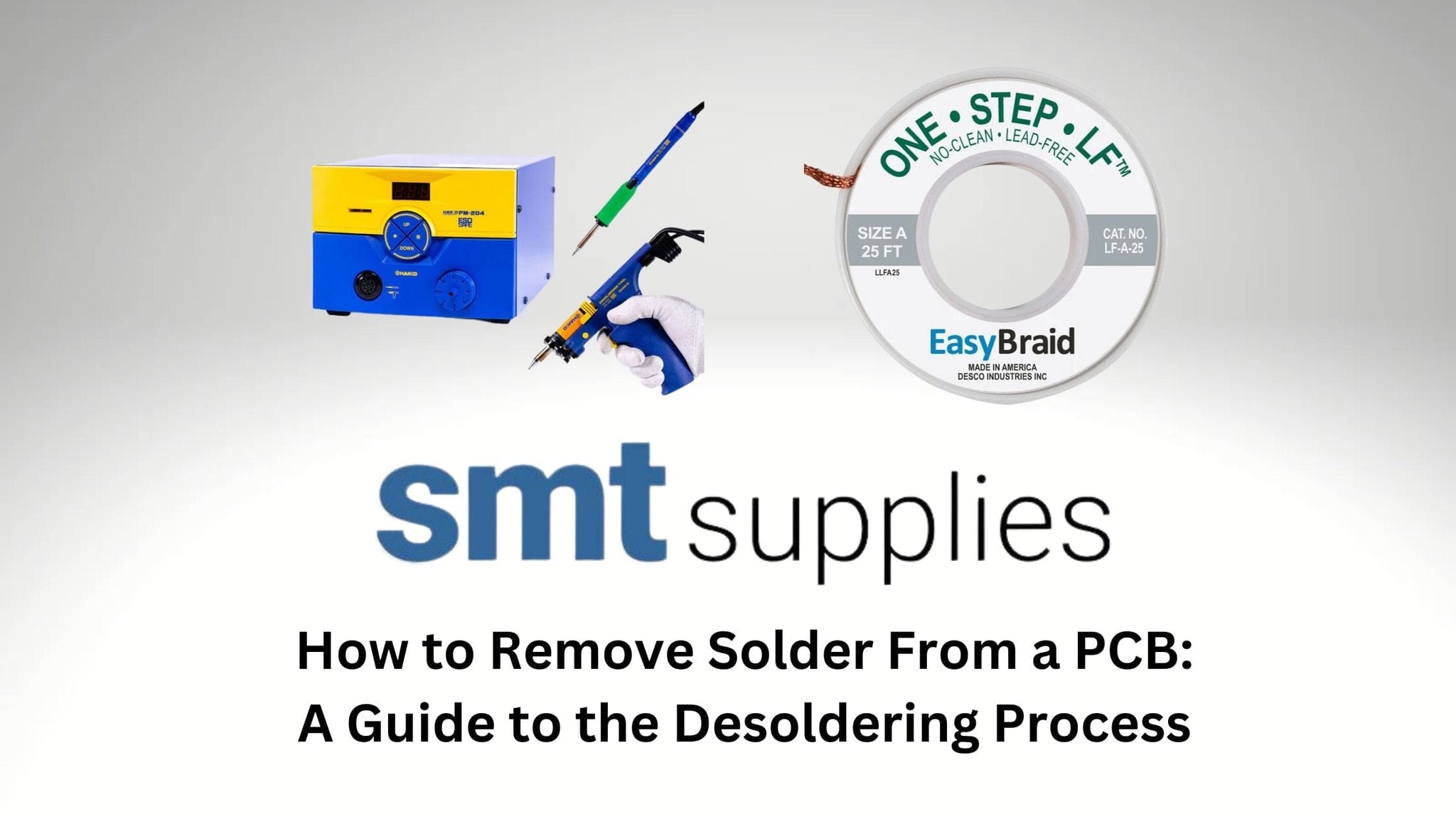 How to Remove Solder From a Printed Circuit Board