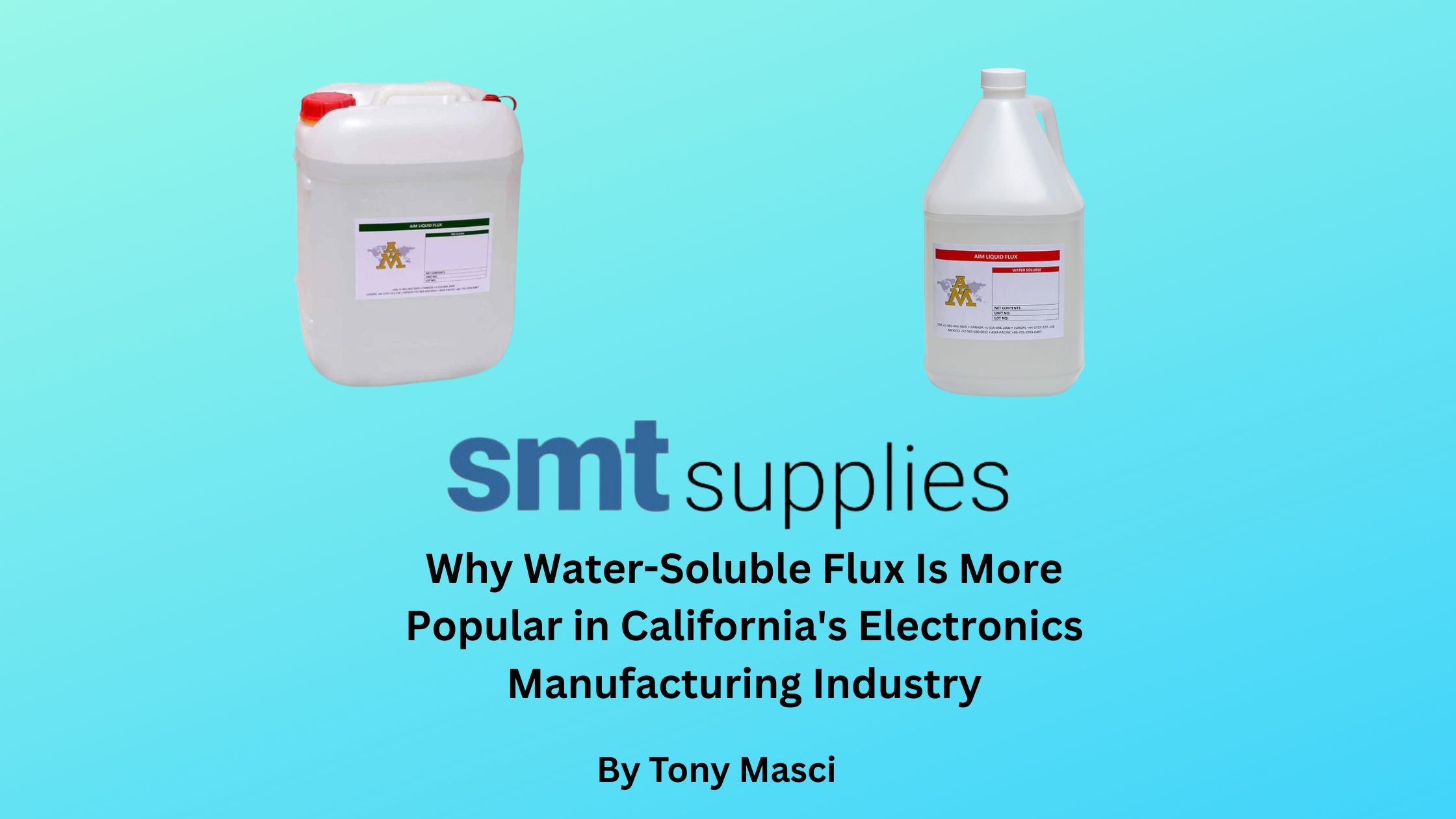 Why Water-Soluble Flux Is More Popular in California's Electronics Manufacturing Industry